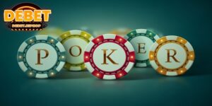 Giới thiệu chung về poker DEBET